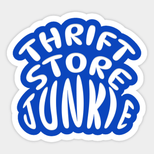 THRIFT STORE JUNKIE Sticker